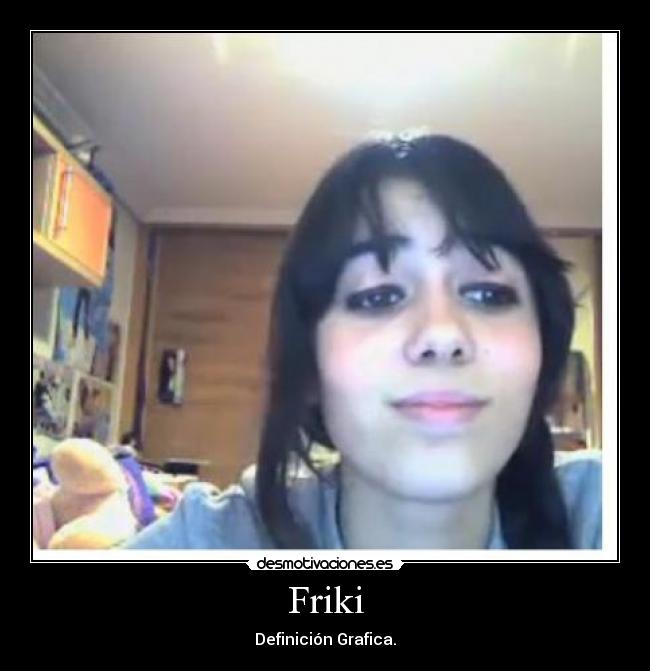 Friki -