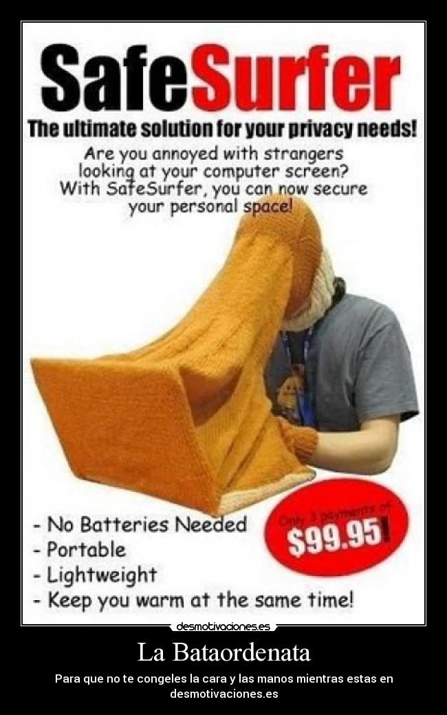 La Bataordenata - Para que no te congeles la cara y las manos mientras estas en desmotivaciones.es