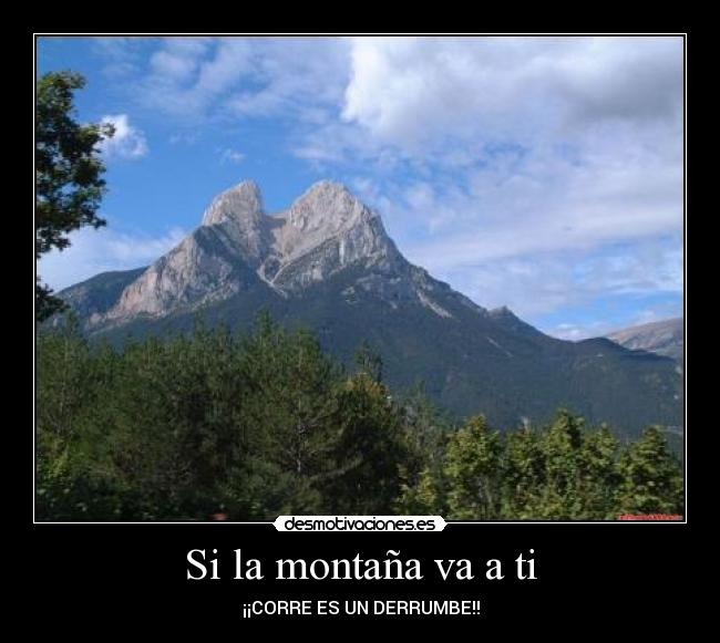 Si la montaña va a ti - 