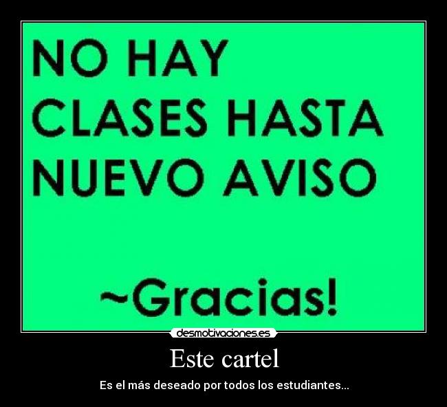 carteles carteescuelainstitutodeseadoclases desmotivaciones