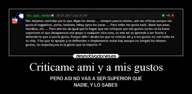 carteles criticame ami mis gustos desmotivaciones
