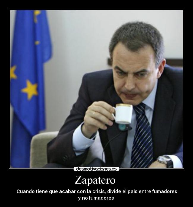 carteles zapatero desmotivaciones