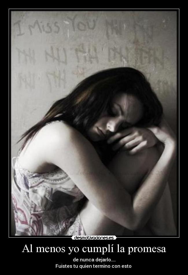 Al menos yo cumplí la promesa - 