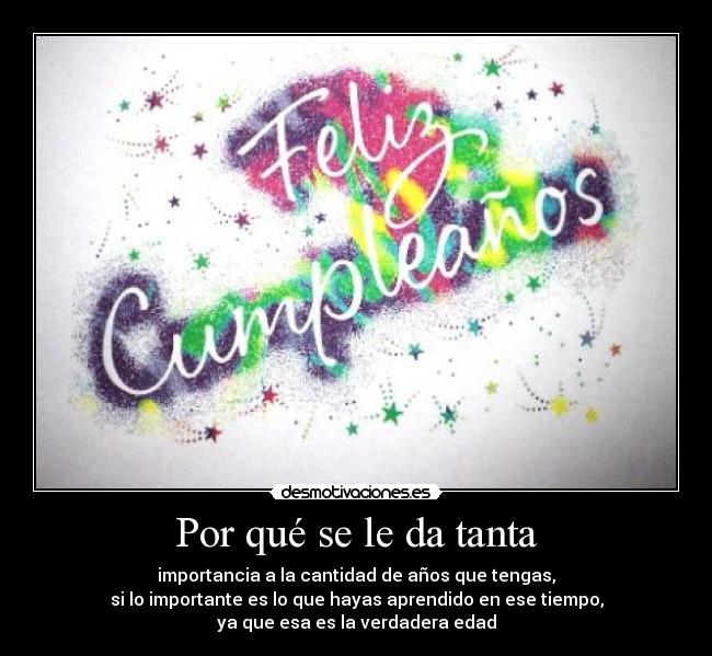 Por qué se le da tanta - 