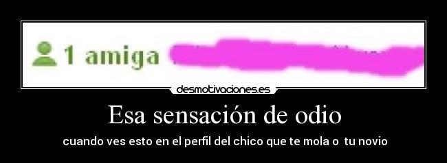 Esa sensación de odio - 