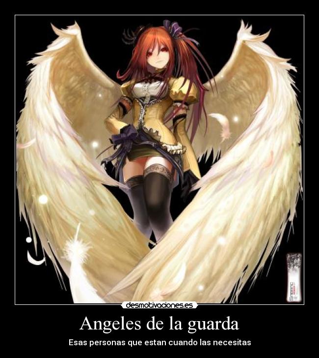 Angeles de la guarda - Esas personas que estan cuando las necesitas