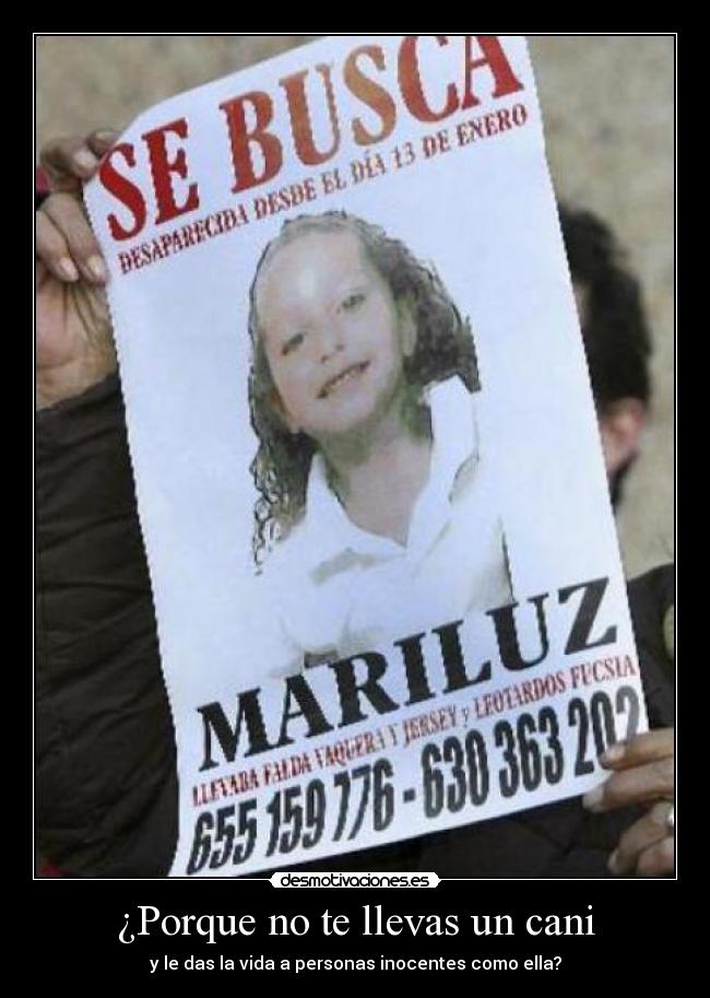 ¿Porque no te llevas un cani -