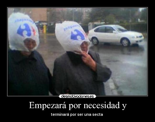 Empezará por necesidad y -