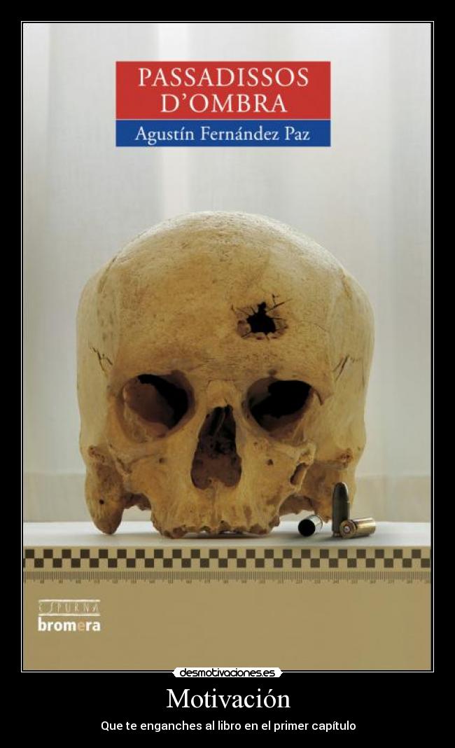 Motivación - Que te enganches al libro en el primer capítulo