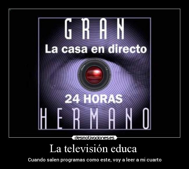 La televisión educa -