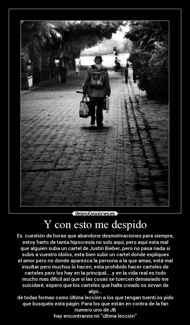 Y con esto me despido -