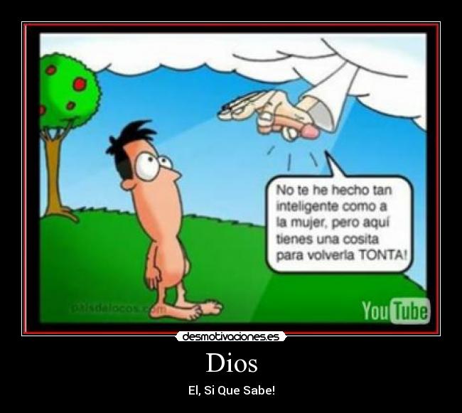 Dios - El, Si Que Sabe!