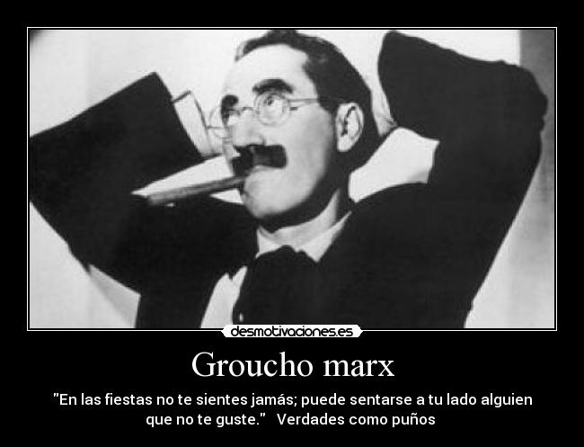 Groucho marx -