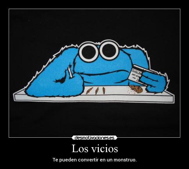 Los vicios -