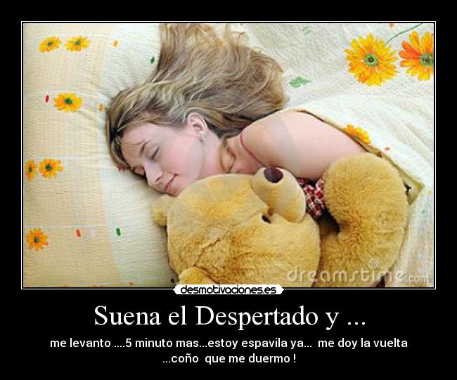 Suena el Despertado y ... - 