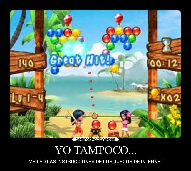 YO TAMPOCO... -
