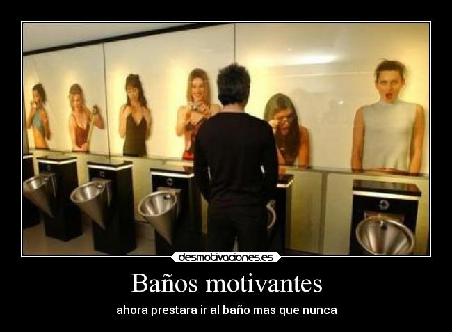 Baños motivantes - ahora prestara ir al baño mas que nunca
