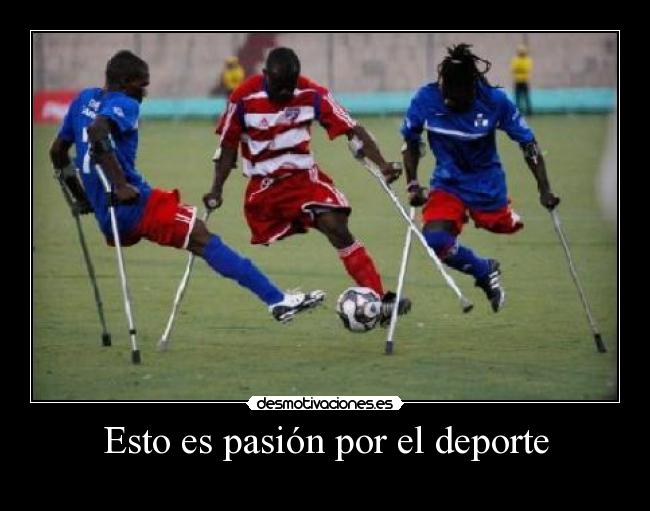 Esto es pasión por el deporte -