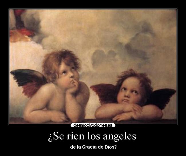 ¿Se rien los angeles -