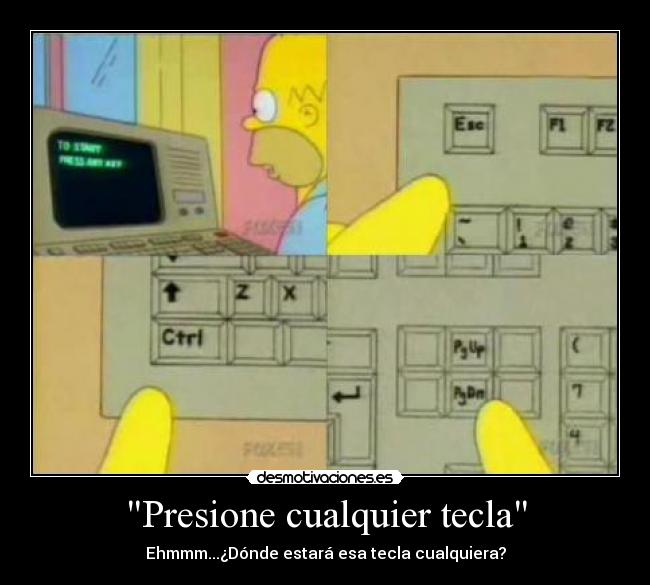 Presione cualquier tecla - 