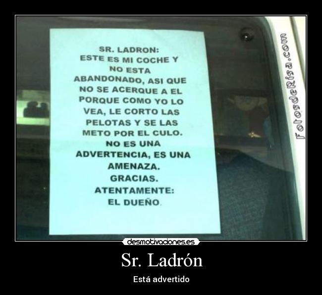 Sr. Ladrón - Está advertido