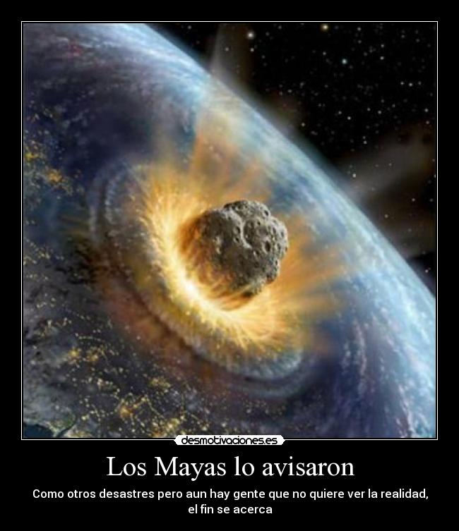 Los Mayas lo avisaron - 