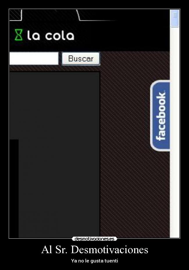 Al Sr. Desmotivaciones - Ya no le gusta tuenti
