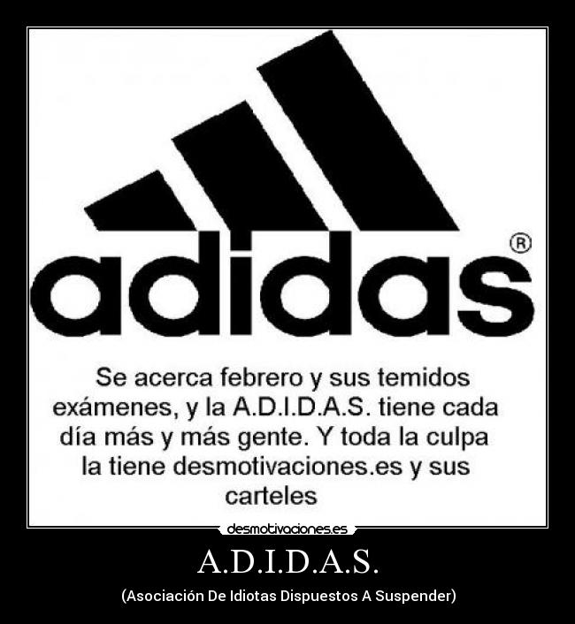 A.D.I.D.A.S. -