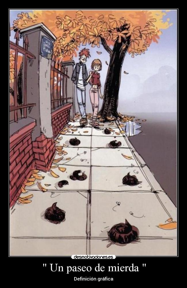 Un paseo de mierda - Definición gráfica