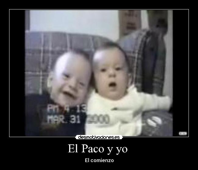 El Paco y yo  - 