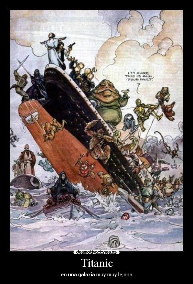 Titanic - en una galaxia muy muy lejana