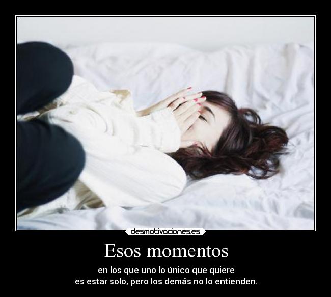 Esos momentos -