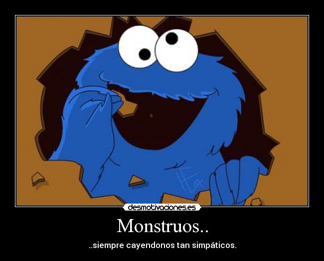 Monstruos.. - 