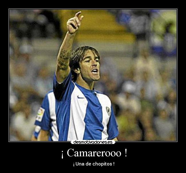 ¡ Camarerooo ! -