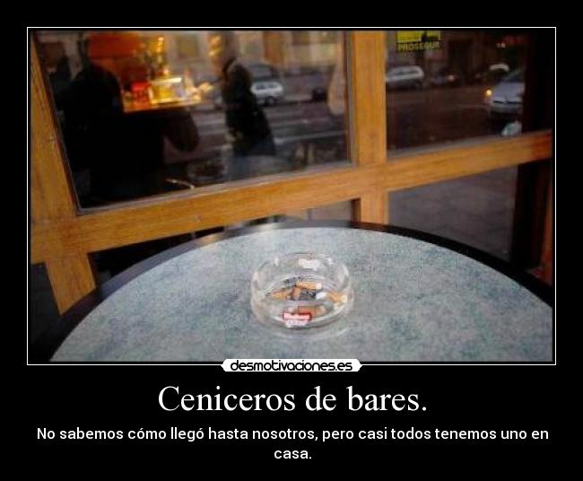 Ceniceros de bares. -