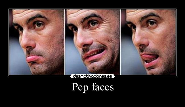 Pep faces -