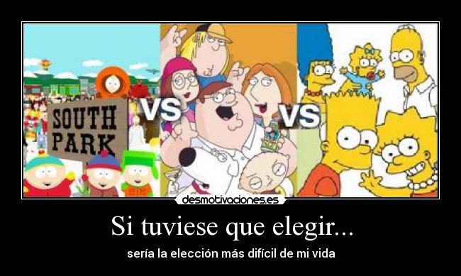 Si tuviese que elegir... -