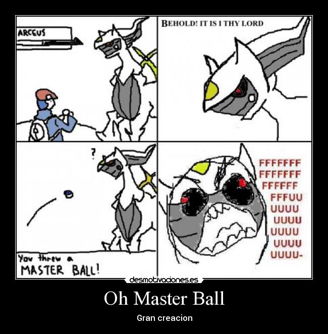 Oh Master Ball - 