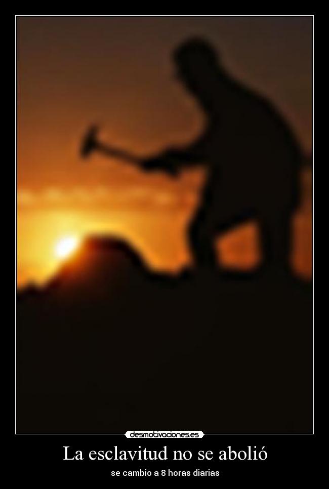 La esclavitud no se abolió -
