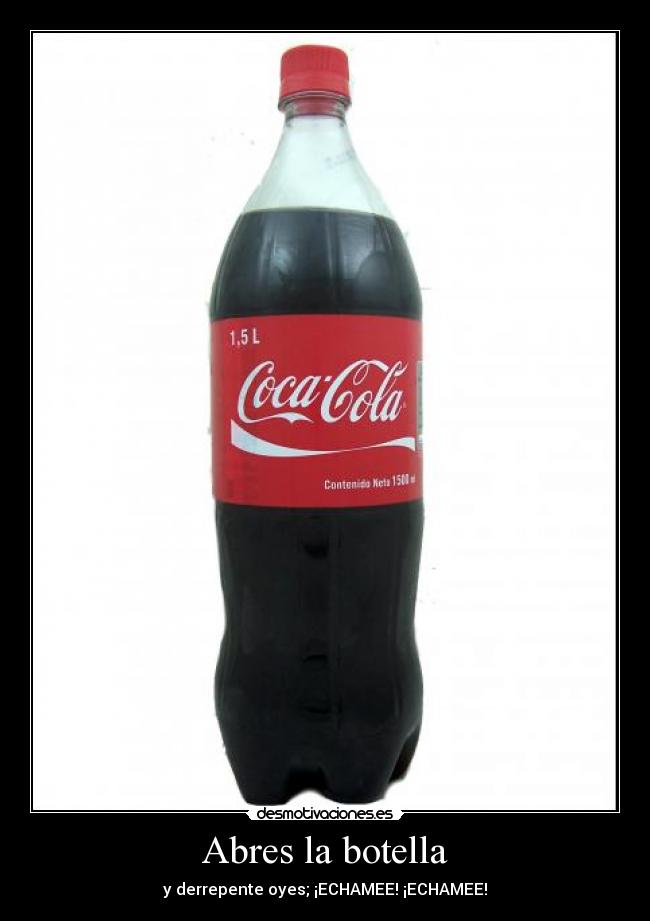 Abres la botella - 