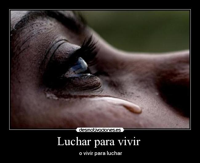 Luchar para vivir -