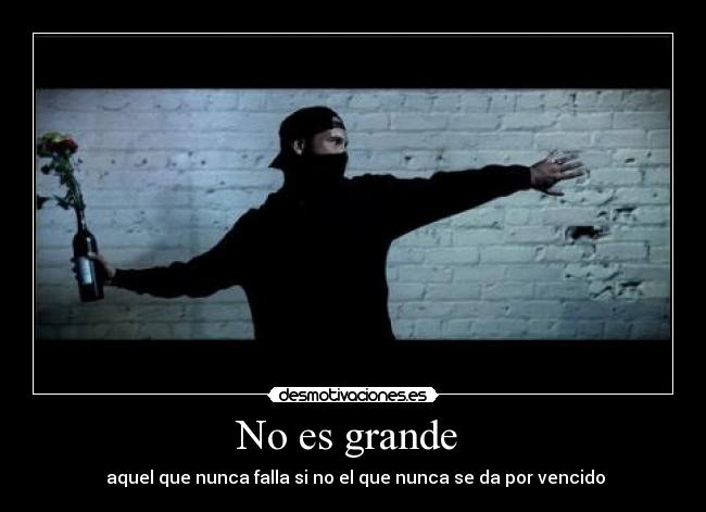 No es grande -