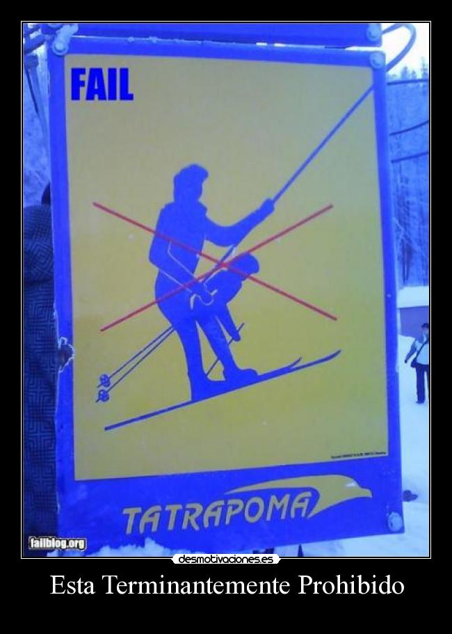 Esta Terminantemente Prohibido -