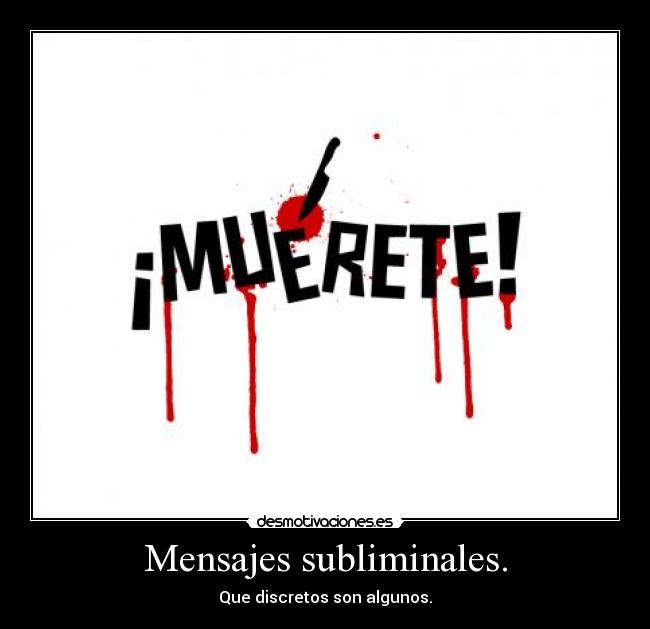 carteles mensaje subliminal gracioso principal desmotivaciones