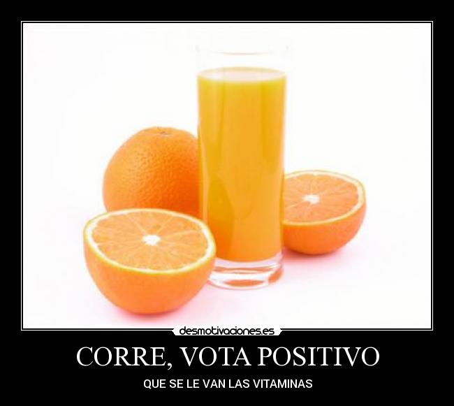CORRE, VOTA POSITIVO - 