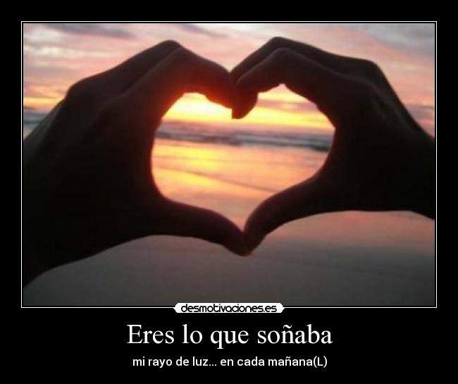 Eres lo que soñaba - 