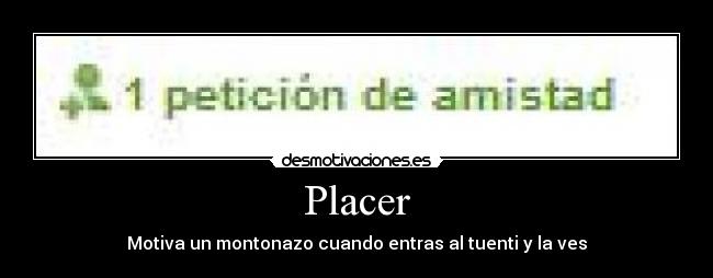 carteles tuenti peticion amistad motiva desmotivaciones