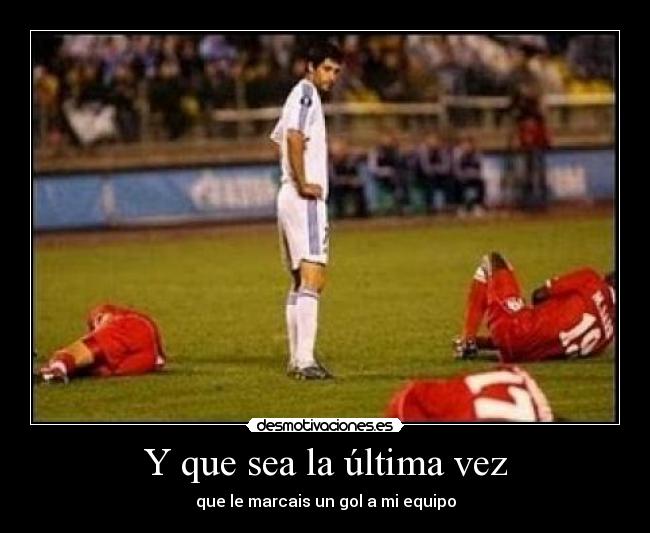 Y que sea la última vez -