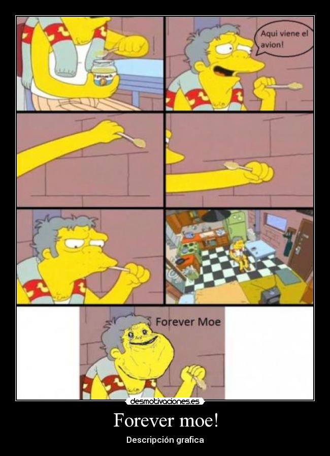 Forever moe! -
