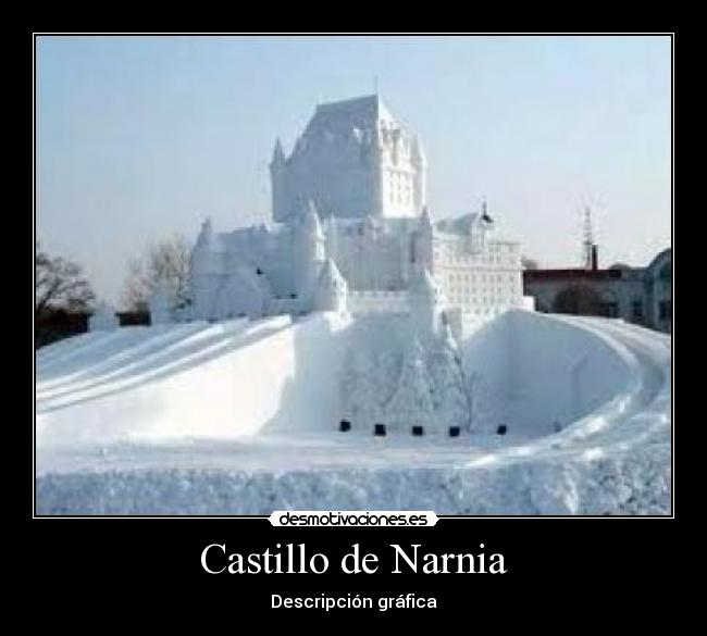 Castillo de Narnia -